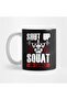  and Squat: Neighbor Mug - Gift, Dowry and Presentation