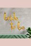 Bride To Be Balloon, Handwritten Signature Gold Color Bachelorette Balloon