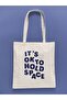 Tote Bag - It's Ok To Hold Space
