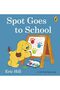Spot Goes To School