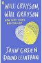 John Green - Will Grayson, Will Grayson