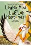 Stork Misi and Lac Lac Hospital Nermin Ferhan Karamuti