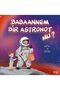 Babaannem Bir Astronot mu? - Ezgi Avcı