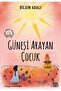 Güneşi Arayan Çocuk - Bilgin Adalı
