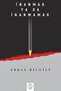 Inanmak Ya Da Inanmamak - Abbas Bilgili 9786057682420 - 6