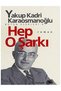 Yakup Kadri Karaosmanoğlu Kiralık Konak - Yaban - Hep O Şarkı - Sodom ve Gomore - Ankara 5 Books - 6