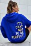 Back It's Okay Not To Be Perfect Printed Sweatshirt