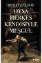 Oysa Herkes Kendisiyle Meşgul