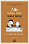 Aile Dediğin Nedir, Charlie Brown?