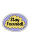 "Stay Focused!" Laptop Notebook Tablet Phone Sticker