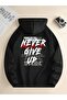 Unisex Never Give up Printed Oversized Winter 3 Thread 100% Cotton K Hooded Sweatshirt Hoodie