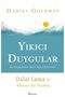 Yıkıcı Duygular - 2