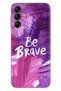 Samsung Galaxy A54 Case Silicone Patterned Illustrated Uv Cover Be Brave
