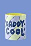 كوب "DADDY COOL" من سلسلة Hello Melody كوب رسم يدوي بتصميم أصلي كوب طباعة رقمية 9.5x8 سم