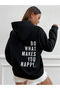 Do What Makes You Happy Printed Unisex Crew Neck Hoodie Sweatshirt Oversize - 5