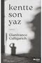 Kentte Son Yaz