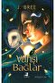 Vahşi Bağlar - J. Bree (Karton Kapak)