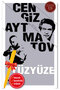 Alfa Kalem + Yüzyüze (Cengiz Aytmatov)-New Literature/ Ötüken Books
