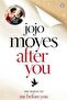 Jojo Moyes - After You - 4