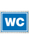 Wc Pvc Sign 24X34 cm Sheet