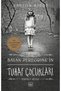 Peregrine'in Tuhaf Çocukları 1. Kitap