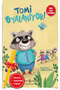 Alfa Kalem+Tomi Oyalanıyor!(YENİ) Children's Novel-Novel- İŞ BANKASI KİTAP -Anne Hassel