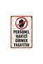 Rust Look Staff External Entrance Prohibited Decorative Aluminum Warning Sign - 20cm X 30cm