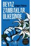 Simyacı - Paulo Coelho - Beyaz Zambaklar Ülkesinde - Grigori Spiridonoviç Petrov - 4