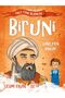 Famous Turkish Scholars Who Shaped History - Biruni - the Lord of the Skies
