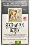 Şekip Ayhan Özışık من الصخور إلى الكاسيت الحالي