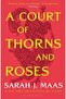 A Court Of Thorns And Roses - 5