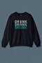 سويت شيرت أزرق داكن مطبوع عليه عبارة "Drink Drank Drunk" للجنسين
