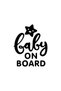 Baby on Board Star Sticker A+ Quality 10 X 12 cm Durable
