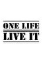 One Life Live It Wall Decor Sticker 40 X 24 cm