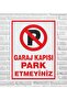 Do Not Park Garage Door