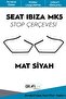 Seat Ibiza Mk5 Stop Frame Sticker Matte Black Easy Apply Long Lasting