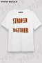 Unisex Oversize Fit Stronger Together, Shovel Design Printed Tshirt