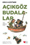 Açıkgöz Budalalar - 2