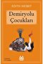 Demiryolu Çocukları Çocuk Klasik