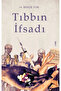 Tıbbın Ifsadı - 2