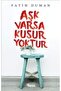 Aşk Varsa Kusur Yoktur - 2