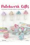 PATCHWORK 20 PROJE "PATCHWORK GİFTS "  (İNGİLİZCE)