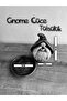 GNOME CÜCE TÜTSÜLÜK - 4