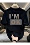 تي شيرت مطبوع عليه I'm Ok للجنسين مقاس كبير 100% قطن - 2