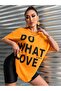Orange Oversize Do What You Love Printed T-shirt - 5