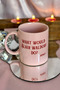 Gossip Girl What Would Blair Waldorf Do Pink Mug - 2