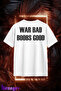 Unisex War Bad Printed Crew Neck T-Shirt