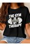 Oversize the Gym Is My Therapy Athlete Printed Crew Neck T-Shirt