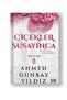 Çiçekler Susayınca - 3
