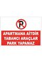 Apartment Area: Foreign Vehicles Cannot Park. No Parking. 25X35 cm Warning Sign.